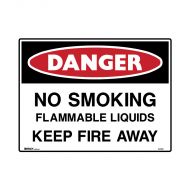 PF847722 Mining Site Sign - Danger No Smoking Flammable Liquids Keep Fire Away 