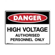 PF847739 Mining Site Sign - Danger High Voltage Authorised Personnel Only 
