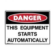 PF847925 Mining Site Sign - Danger This Equipment Starts Automatically 