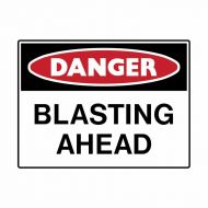 PF847929 Mining Site Sign - Danger Blasting Ahead 