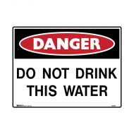 PF847961 Mining Site Sign - Danger Do Not Drink This Water 