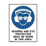 PF847989 Mining Site Sign - Hearing And Eye Protection Must Be Worn In This Area 