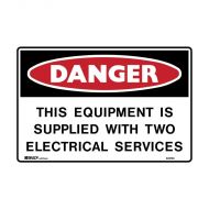 PF849350 Danger Sign - This Equipment Is Supplied With Two Electrical Services 