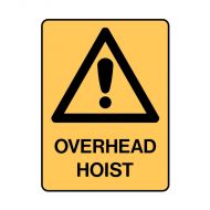 PF852664 Warning Sign - Overhead Hoist 