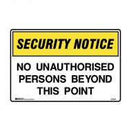 PF853092 Security Notice Sign - No Unauthorised Persons Beyond This Point 