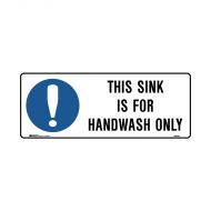 PF855389 Kitchen-Food Safety Sign - This Sink Is For Handwash Only 