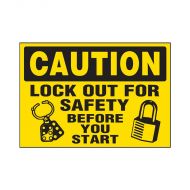 PF856795 Lockout Tagout Sign - Caution Lock Out For Safety Before You Start