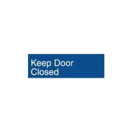 PF863073 Engraved Office Sign - Keep Door Closed 
