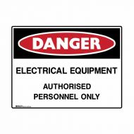 PF872480 UltraTuff Sign - Danger Electrical Equipment Authorised Personnel Only 