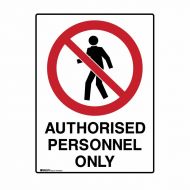 PF872661 UltraTuff Sign - Authorised Personnel Only 