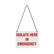 Isolate Here Sign