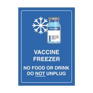 Vaccine Freezer Sign – No Food or Drink, Do Not Unplug 300 x 225mm POLY