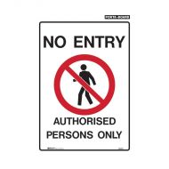Porta Board Stand No Entry Authorised Persons Only - Polypropylene, 580 x 380mm
