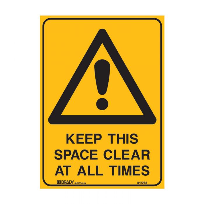 832015 Warning Sign - Keep This Space Clear At All Times 
