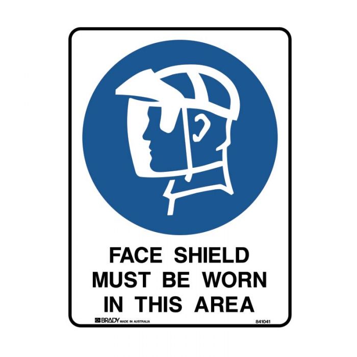 832122 Mandatory Sign - Face Shield Must Be Worn In This Area 
