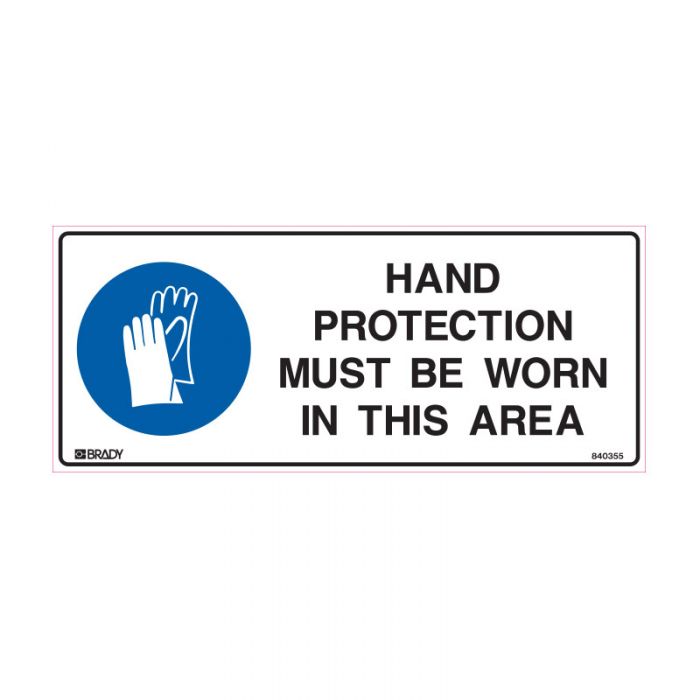 832261 Mandatory Sign - Hand Protection Must Be Worn In This Area 