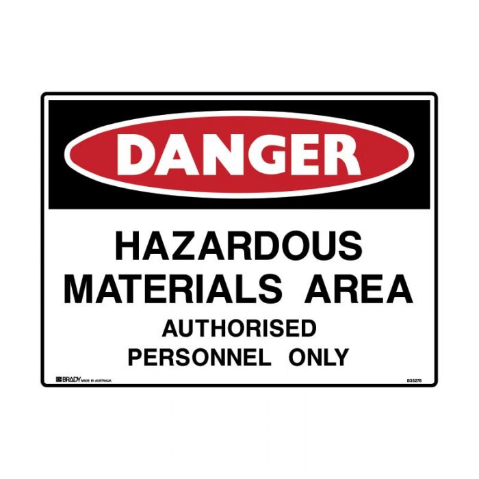 832373 Danger Sign - Hazardous Materials Area Authorised Personnel Only 