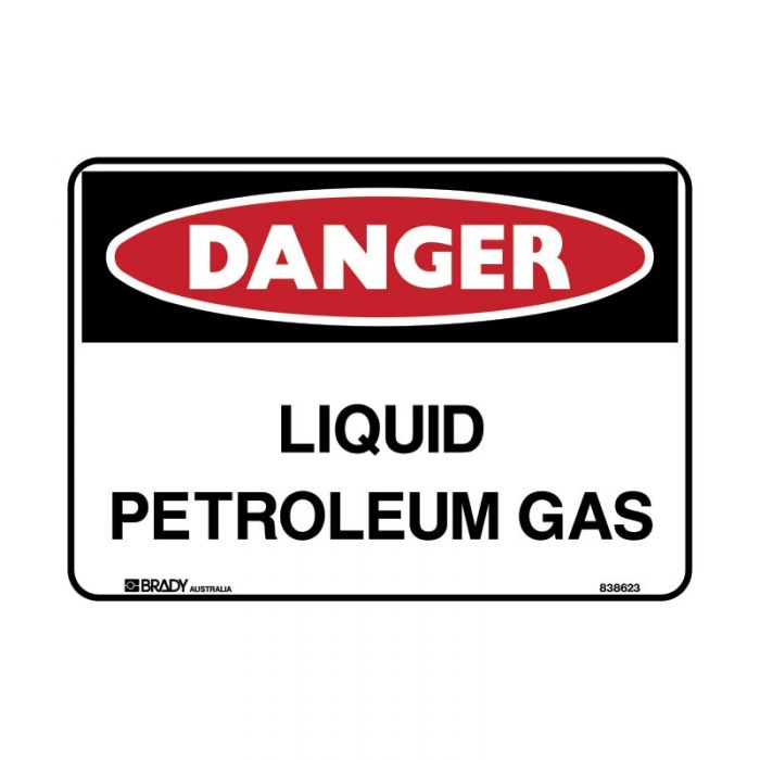 832419 Danger Sign - Liquid Petrolleum Gas 