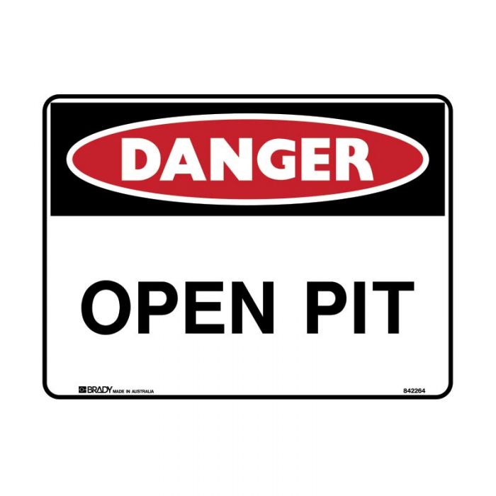 832421 Danger Sign - Open Pit 