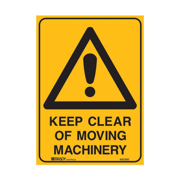 832560 Warning Sign - Keep Clear Of Moving Machinery 