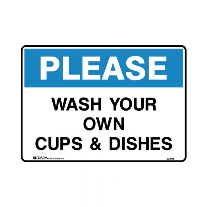 832798 Housekeeping Sign - Please Wash Your Own Cups & Dishes 