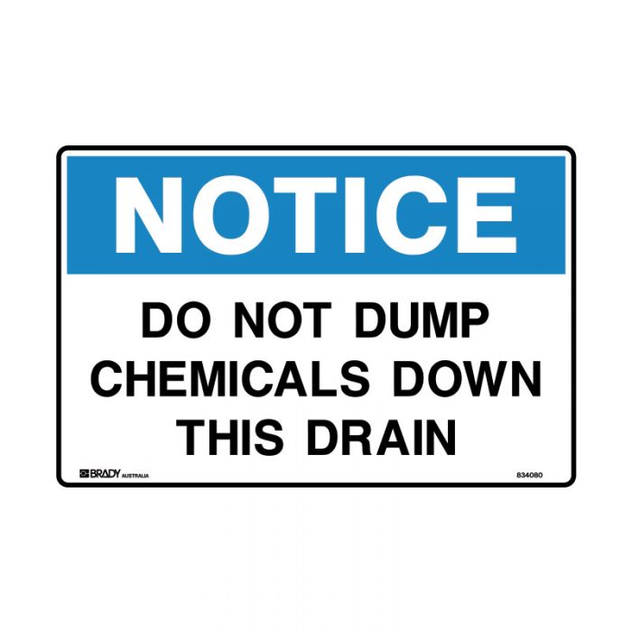 833160 Notice Sign - Do Not Dump Chemicals Down This Drain 