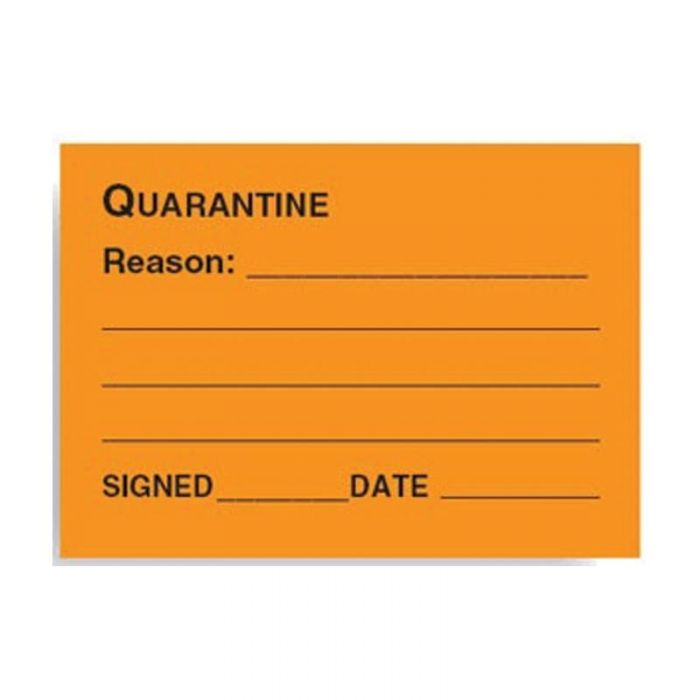 Quality Assurance Labels - Quarantine Signed Date
