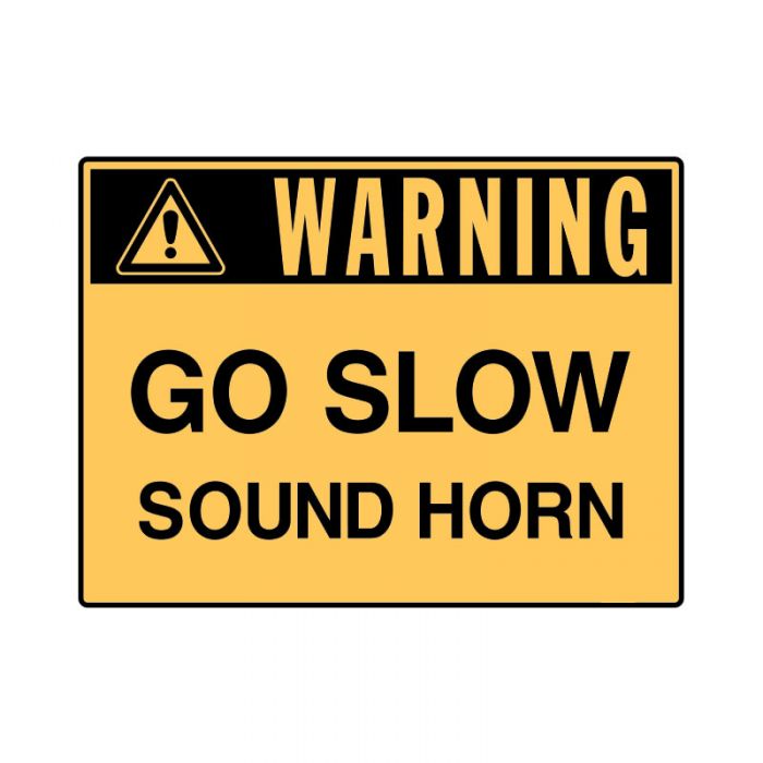 833896 Directional Traffic Sign - Warning Go Slow Sound Horn 