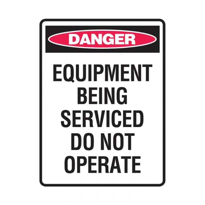 833903 Lockout Tagout Sign - Danger Equipment Being Serviced Do Not Operate