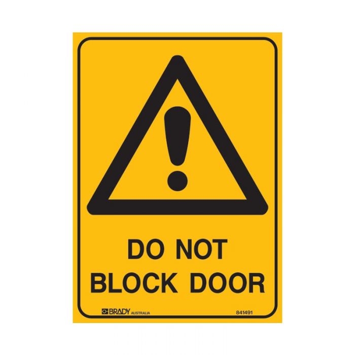 834774 Warning Sign - Do Not Block Door 