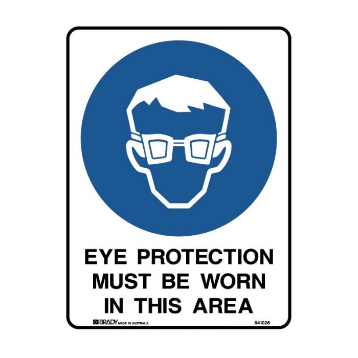 835300 Mandatory Sign - Eye Protection Must Be Worn In This Area 
