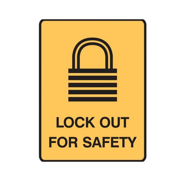 Lockout Tagout Sign - Lock Out For Safety (Self Adhesive Vinyl) H250mm x W180mm