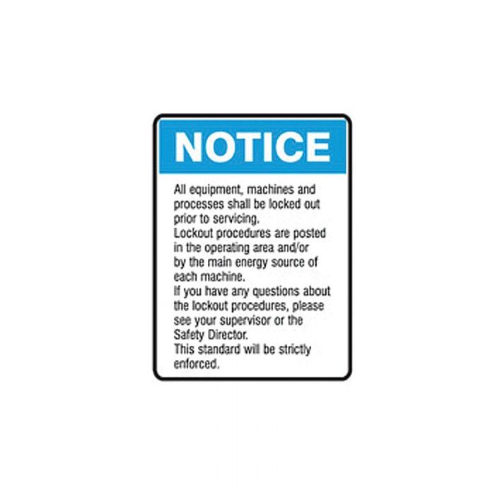 835754 Lockout Tagout Sign - Notice All Equipment..