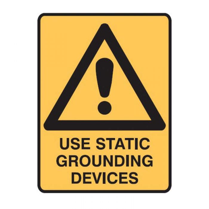 835797 Warning Sign - Use Static Grounding Devices 