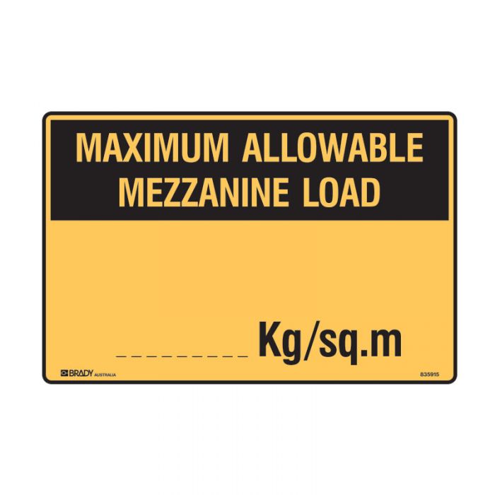 Warehouse/Loading Dock Sign - Maximum Allowable Mezzanine Load… kg (Polypropylene) H450mm x W600mm