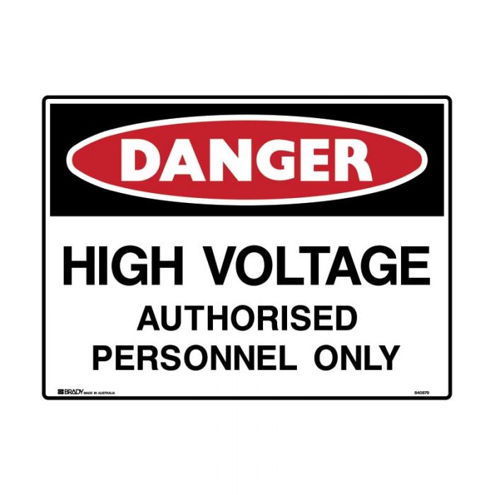 836778 Danger High Voltage Authorised Personnel Only 