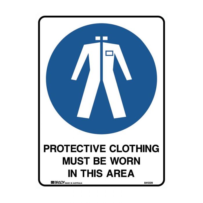 838577 Mandatory Sign - Protective Clothing Must Be Worn In This Area 