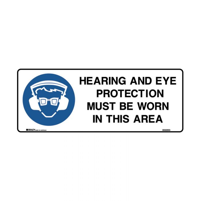 Mandatory Sign - Hearing And Eye Protection Must Be Worn In This Area  