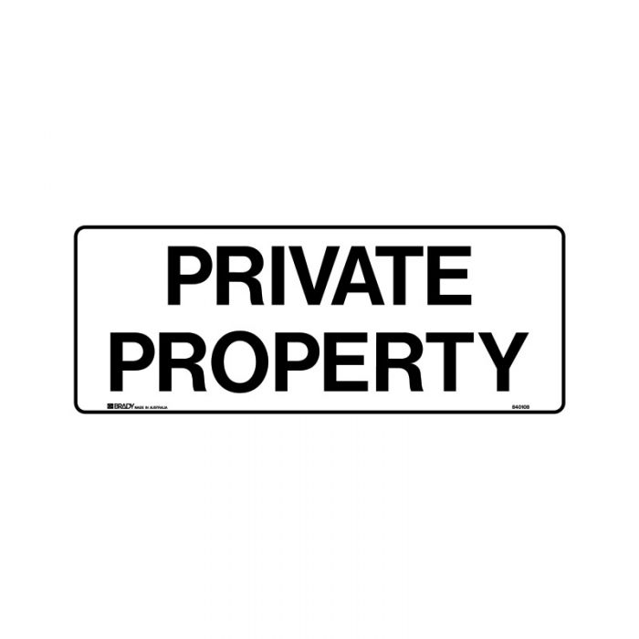 840107 Property Sign - Private Propery 