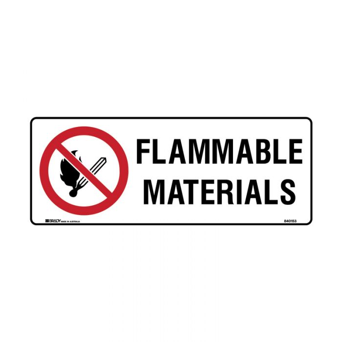 840153 Prohibition Sign - Flammable Materials 