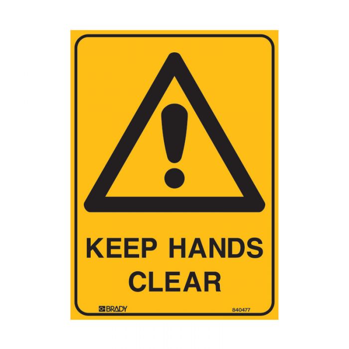 840477 Warning Sign - Keep Hands Clear 