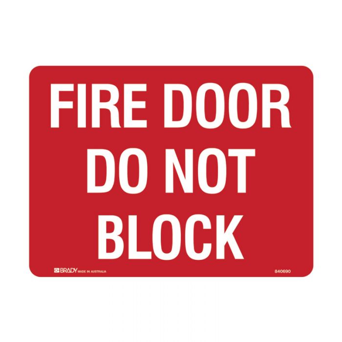 840690 Fire Equipment Sign - Fire Door Do Not Block 