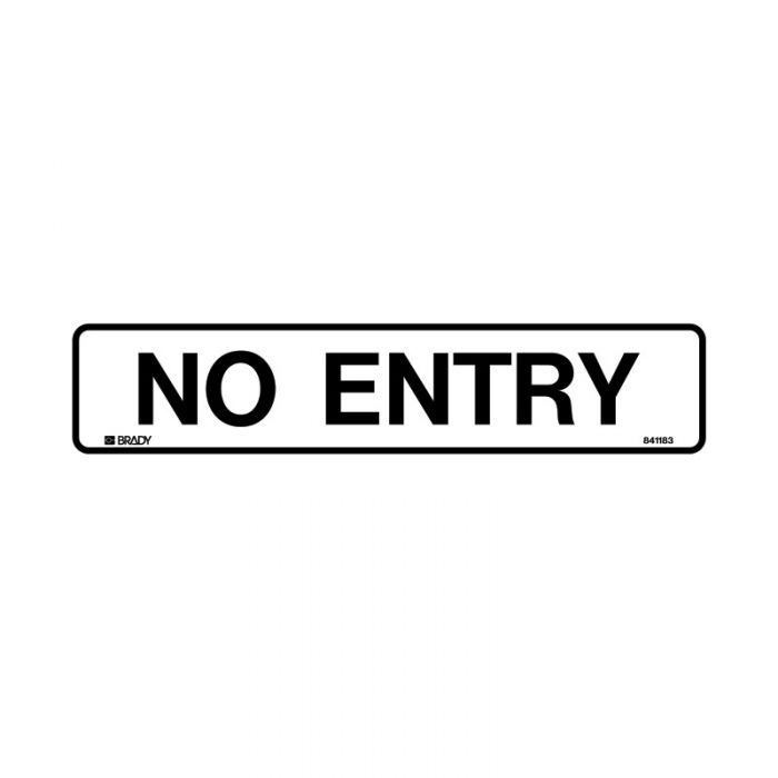 841183 Door Sign - No Entry 