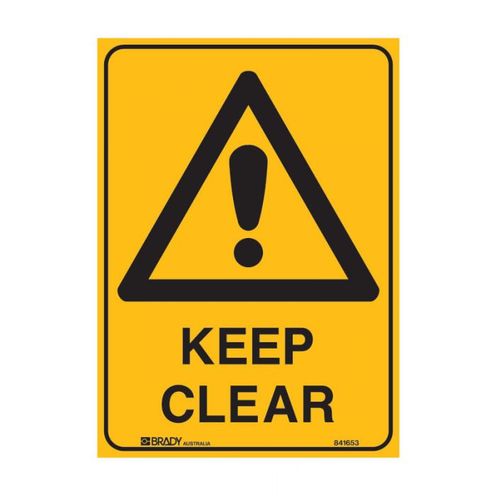 841653 Warning Sign - Keep Clear 