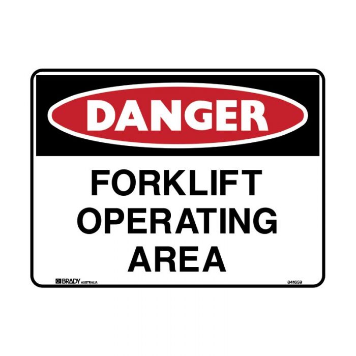 841654 Danger Sign - Forklift Operating Area 