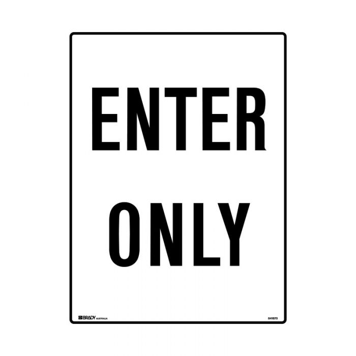 841870 Traffic Site Safety Sign - Enter Only 