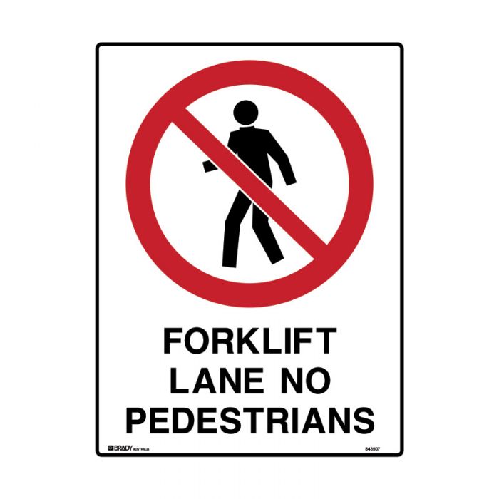 843507 Forklift Safety Sign - Forklift Lane No Pedestrians 