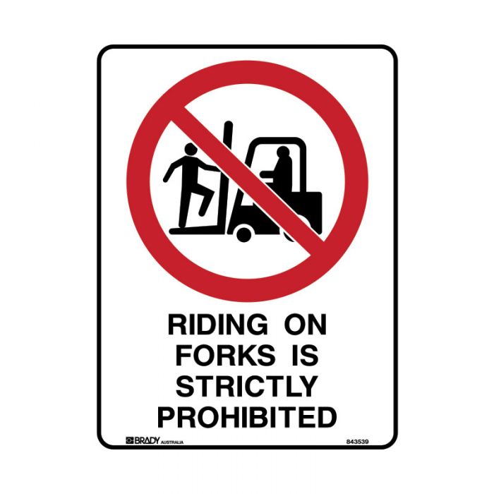 843541 Forklift Safety Sign - Riding On Forks Is Strickly Prohibited 