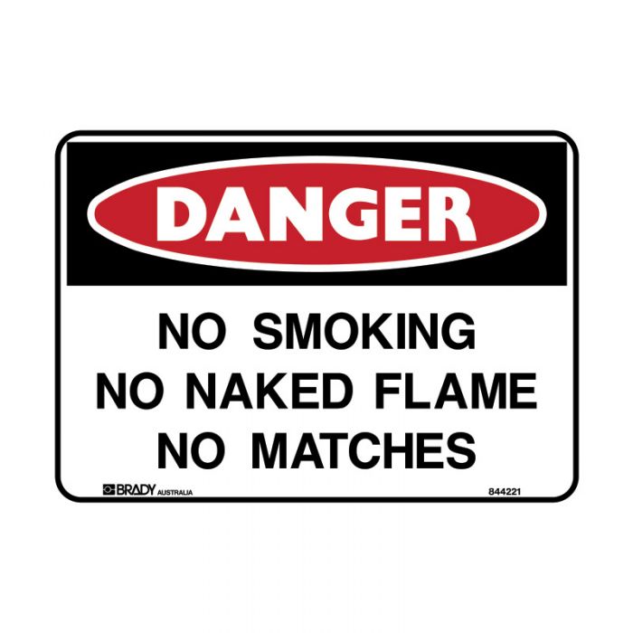 844221 BradyGlo Sign - Danger No Smoking No Naked Flames No Matches 