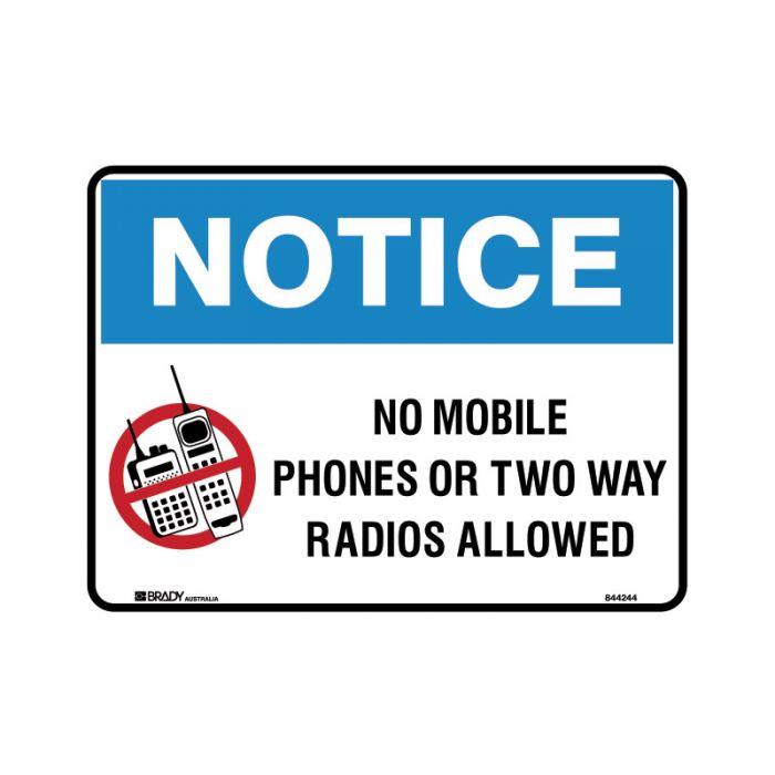 844245 Mobile Phone Sign - Notice No Mobile Phones Or Two Way Radios Allowed 